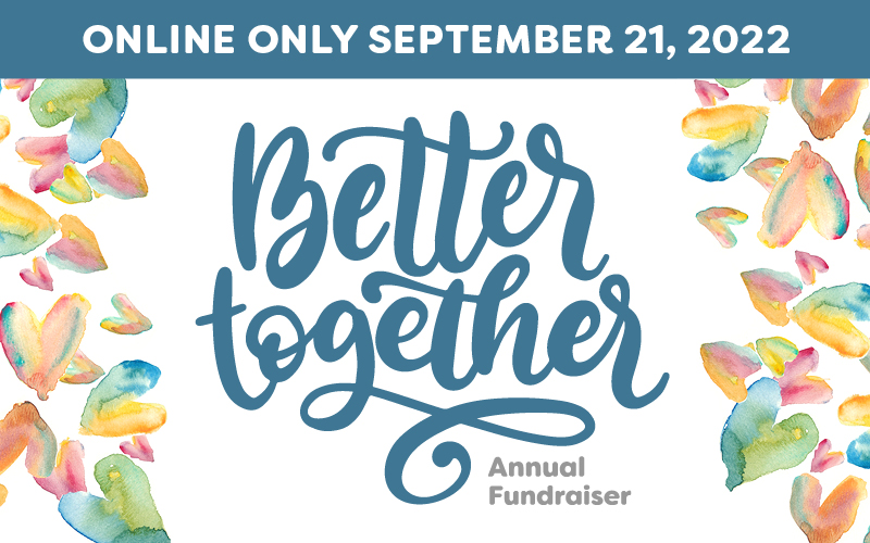 Better Together Virtual Fundraiser